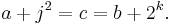  a + j^2 = c = b + 2^k. 