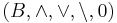 (B,\land,\lor,\setminus,0)