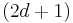 (2d+1)